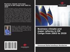 Copertina di Business climate and major reforms in DR Congo from 2003 to 2020