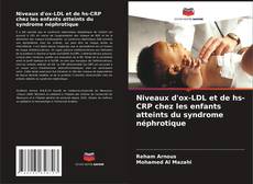 Bookcover of Niveaux d'ox-LDL et de hs-CRP chez les enfants atteints du syndrome néphrotique