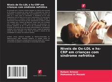Bookcover of Níveis de Ox-LDL e hs-CRP em crianças com síndrome nefrótica