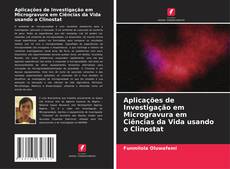 Copertina di Aplicações de Investigação em Microgravura em Ciências da Vida usando o Clinostat