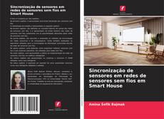 Sincronização de sensores em redes de sensores sem fios em Smart House的封面