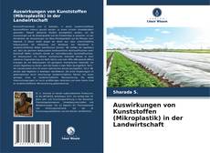 Borítókép a  Auswirkungen von Kunststoffen (Mikroplastik) in der Landwirtschaft - hoz
