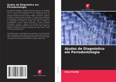 Ajudas de Diagnóstico em Periodontologia的封面