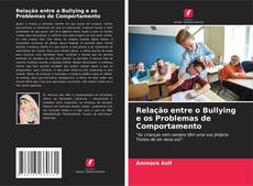 Portada del libro de Relação entre o Bullying e os Problemas de Comportamento