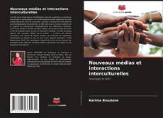 Обложка Nouveaux médias et interactions interculturelles