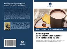 Capa do livro de Prüfung des wirtschaftlichen wertes von kaffee und kakao 