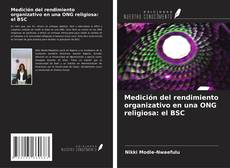Medición del rendimiento organizativo en una ONG religiosa: el BSC kitap kapağı