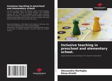 Copertina di Inclusive teaching in preschool and elementary school.