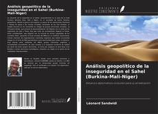 Buchcover von Análisis geopolítico de la inseguridad en el Sahel (Burkina-Mali-Níger)