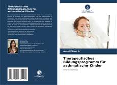 Capa do livro de Therapeutisches Bildungsprogramm für asthmatische Kinder 