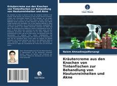 Capa do livro de Kräutercreme aus den Knochen von Tintenfischen zur Behandlung von Hautunreinheiten und Akne 