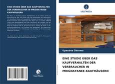 Buchcover von EINE STUDIE ÜBER DAS KAUFVERHALTEN DER VERBRAUCHER IN MRIGNAYANEE-KAUFHÄUSERN