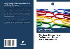 Capa do livro de Die Ausbildung des Fachlehrers in der Sekundarschule. 