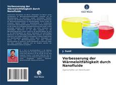 Couverture de Verbesserung der Wärmeleitfähigkeit durch Nanofluide