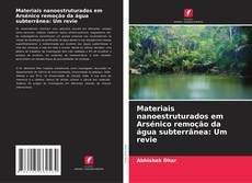 Portada del libro de Materiais nanoestruturados em Arsénico remoção da água subterrânea: Um revie