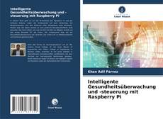 Обложка Intelligente Gesundheitsüberwachung und -steuerung mit Raspberry Pi