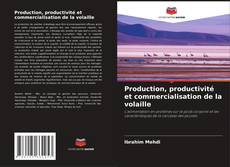 Couverture de Production, productivité et commercialisation de la volaille
