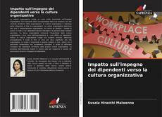 Bookcover of Impatto sull'impegno dei dipendenti verso la cultura organizzativa