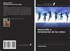 Desarrollo y Orientación de los niños kitap kapağı