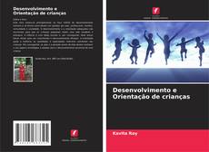 Buchcover von Desenvolvimento e Orientação de crianças