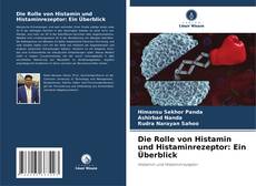 Portada del libro de Die Rolle von Histamin und Histaminrezeptor: Ein Überblick
