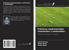 Capa do livro de Prácticas empresariales resistentes y sostenibles 