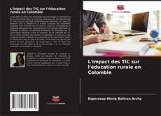 Buchcover von L'impact des TIC sur l'éducation rurale en Colombie