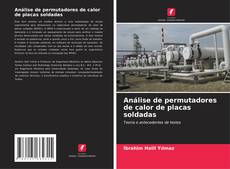 Portada del libro de Análise de permutadores de calor de placas soldadas