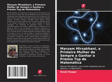 Portada del libro de Maryam Mirzakhani, a Primeira Mulher de Sempre a Ganhar o Prémio Top de Matemática