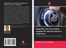 Geografias da Comunidade Legados de rede de suporte e recíprocos: kitap kapağı