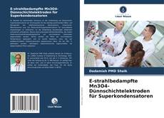 Portada del libro de E-strahlbedampfte Mn3O4-Dünnschichtelektroden für Superkondensatoren