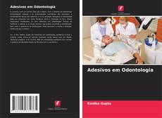 Обложка Adesivos em Odontologia