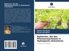 Portada del libro de Bakterien, die das Pflanzenwachstum in Hydroponik stimulieren