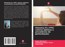 Portada del libro de Vitamina D e PTH: valores óptimos e prevalência de perturbações