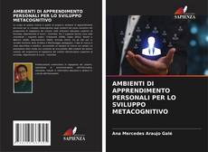Couverture de AMBIENTI DI APPRENDIMENTO PERSONALI PER LO SVILUPPO METACOGNITIVO