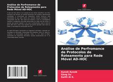Capa do livro de Análise de Perfromance de Protocolos de Roteamento para Rede Móvel AD-HOC 