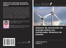Buchcover von Sistema de conversión de energía eólica con restaurador dinámico de tensión