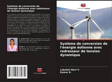 Bookcover of Système de conversion de l'énergie éolienne avec redresseur de tension dynamique
