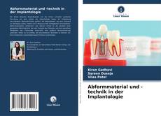 Abformmaterial und -technik in der Implantologie kitap kapağı