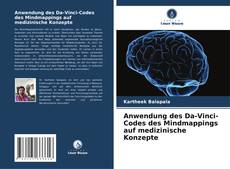 Capa do livro de Anwendung des Da-Vinci-Codes des Mindmappings auf medizinische Konzepte 