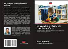 Bookcover of La paralysie cérébrale chez les enfants