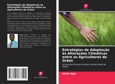 Portada del libro de Estratégias de Adaptação às Alterações Climáticas entre os Agricultores de Grãos