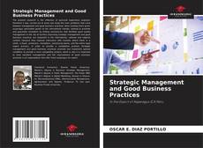 Обложка Strategic Management and Good Business Practices