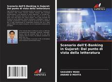 Capa do livro de Scenario dell'E-Banking in Gujarat: Dal punto di vista della letteratura 