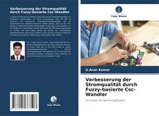 Couverture de Verbesserung der Stromqualität durch Fuzzy-basierte Csc-Wandler