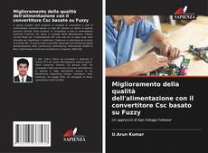 Capa do livro de Miglioramento della qualità dell'alimentazione con il convertitore Csc basato su Fuzzy 