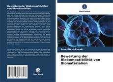 Bewertung der Biokompatibilität von Biomaterialien kitap kapağı