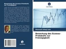 Buchcover von Bewertung des Ecowas-Protokolls zur Freizügigkeit