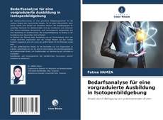Buchcover von Bedarfsanalyse für eine vorgraduierte Ausbildung in Isotopenbildgebung