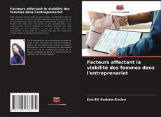 Portada del libro de Facteurs affectant la viabilité des femmes dans l'entreprenariat